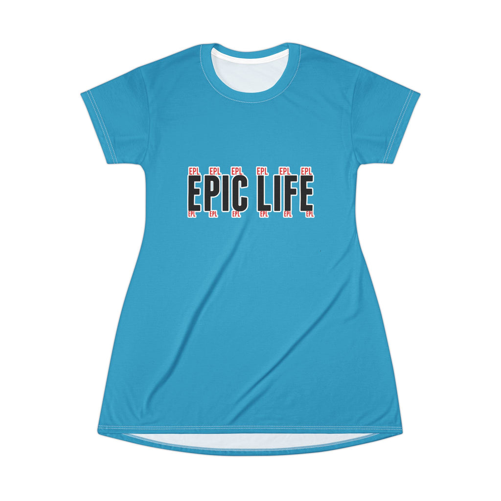 Epic Life T-Shirt Dress — Casual Graphic Women's AOP Dress