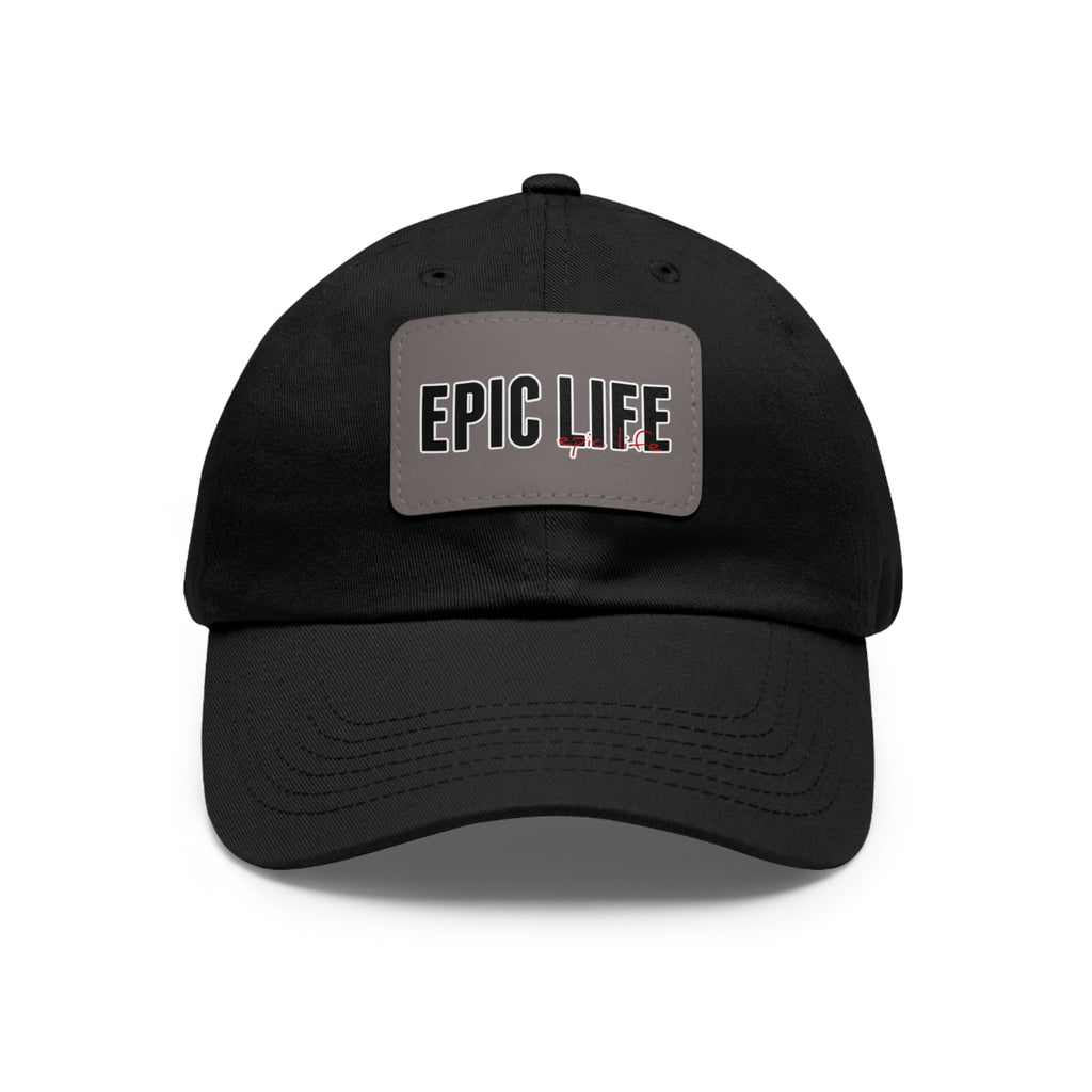 Epic Life Leather Patch Dad Hat — Casual Vintage Baseball Cap